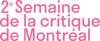 2nd Montreal Critics' Week